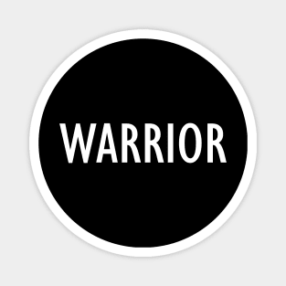Warrior - Simple Text Magnet